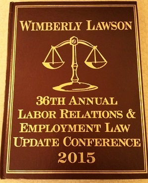 Wimberly Lawson 36th Annual Labor Relations & Employment Law Update Confrerence